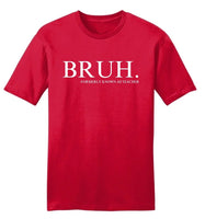 Bruh (teacher) Tee, Crewneck, Hoodie