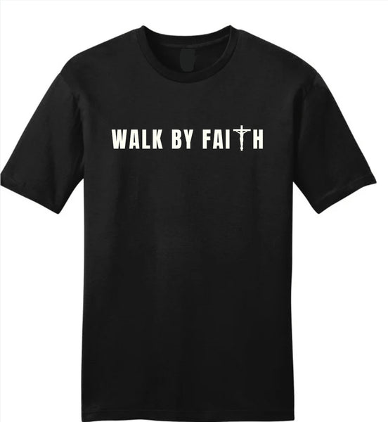 Walk By Faith Tee