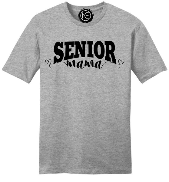 Senior Mama #2 Tee/Crewneck