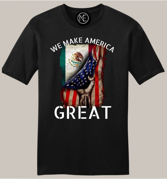 We Make America Great Tee