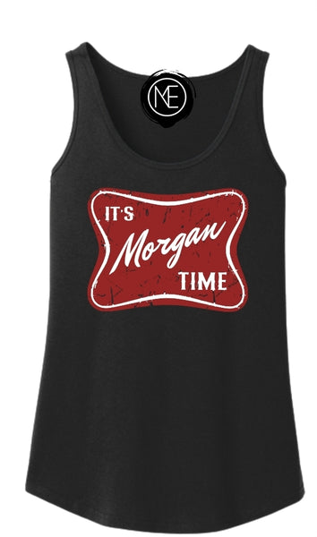 It's Morgan Time Tank Top