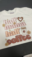 Coffee Mama Tee