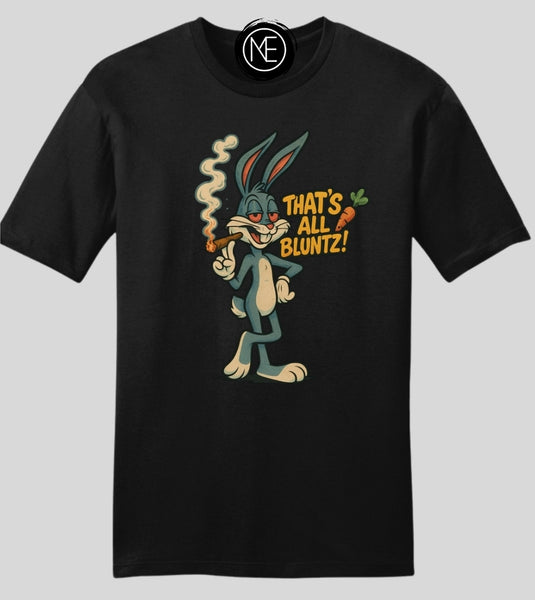 That's All Blunts Tee