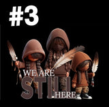 We Are Still Here Tee