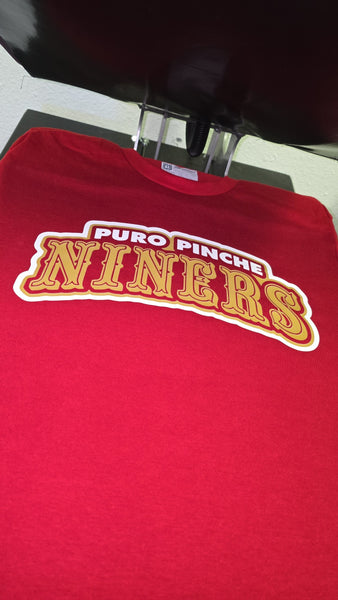Puro Pinche Niner Tee
